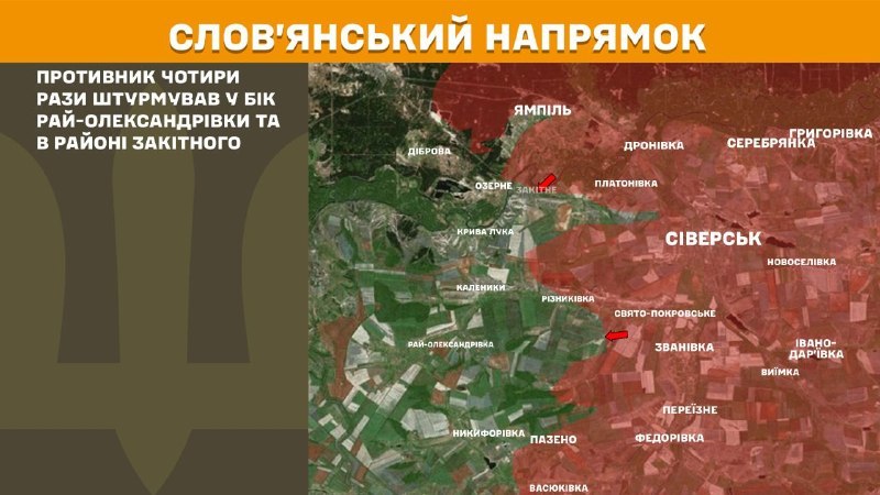 At Sloviansk direction clashes yesterday near Ray-Oleksandrivka and near Zakitne, - General Staff of Armed Forces of Ukraine reports