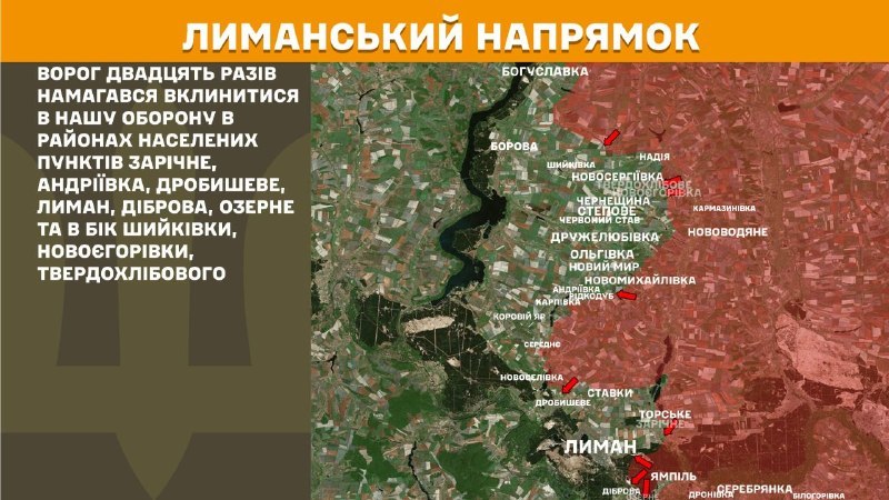 At Lyman direction clashes yesterday near Zarichne, Andriyivka, Drobysheve, Lyman, Dibrova, Ozerne and towards Shyykivka, Novoyehorivka, Tverdokhlibove, - General Staff of Armed Forces of Ukraine reports